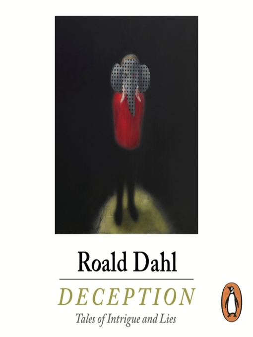 Title details for Deception by Roald Dahl - Available
